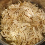 Instant Pot Shredded Chicken Breasts
